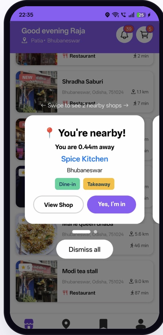 Geofenced 'you're nearby' alerts with one-tap actions.